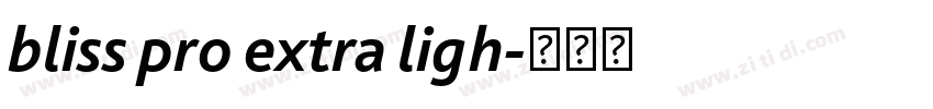 bliss pro extra ligh字体转换